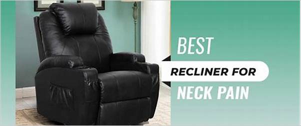 best recliner for neck pain